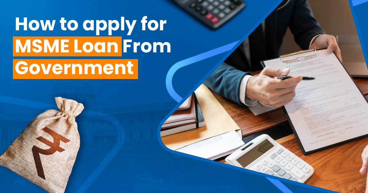 How to apply for MSME loan from government